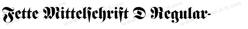 Fette Mittelschrift D Regular字体转换